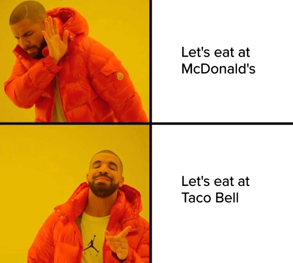 Let's Eat At Taco Bell